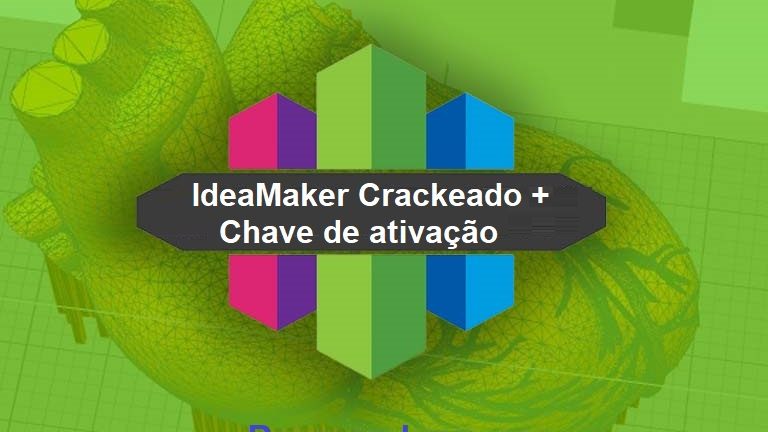 IdeaMaker Chave de ativação